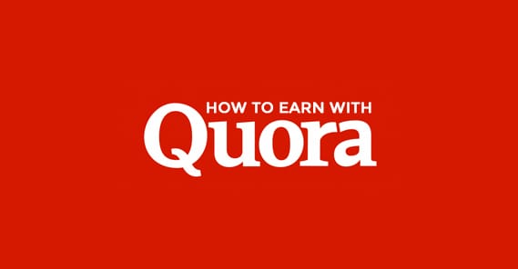 How to Earn With Quora